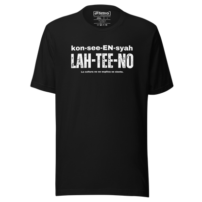 Conciencia Latino – Pronunciation Edition (kon-see-EN-syah LAH-TEE-no)